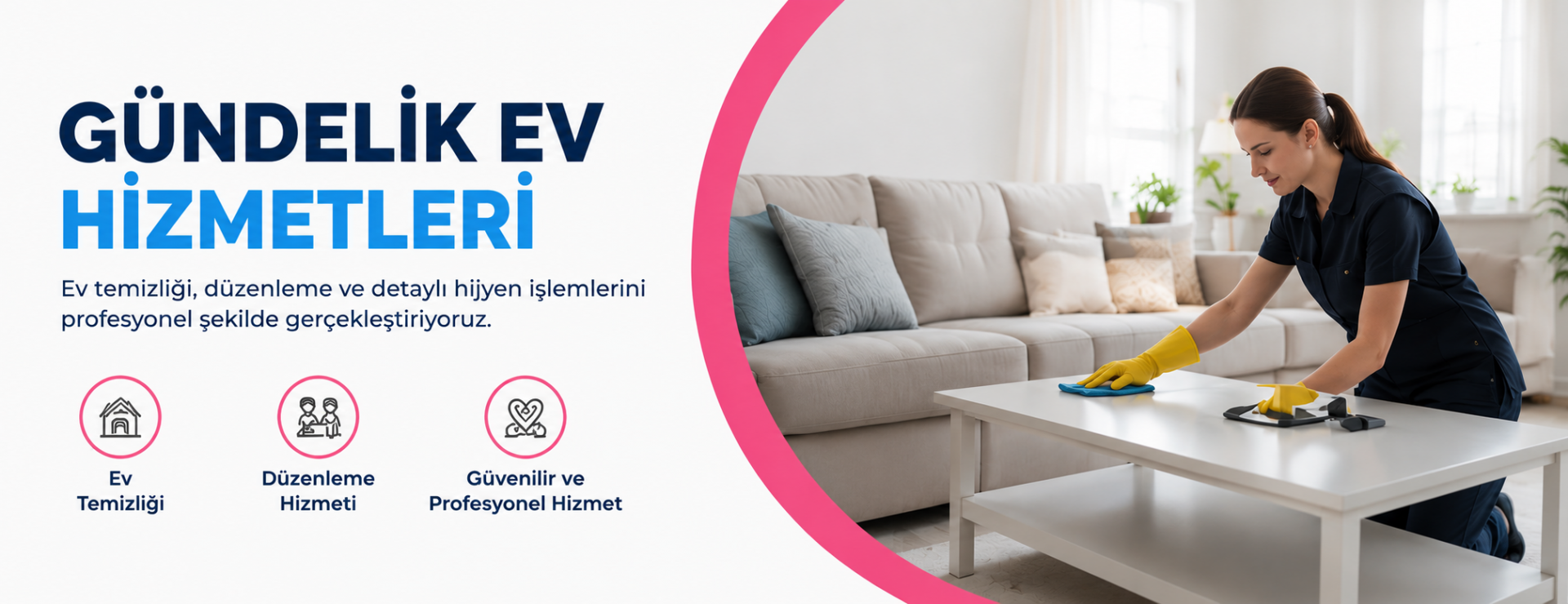 Gündelik Ev Hizmetleri